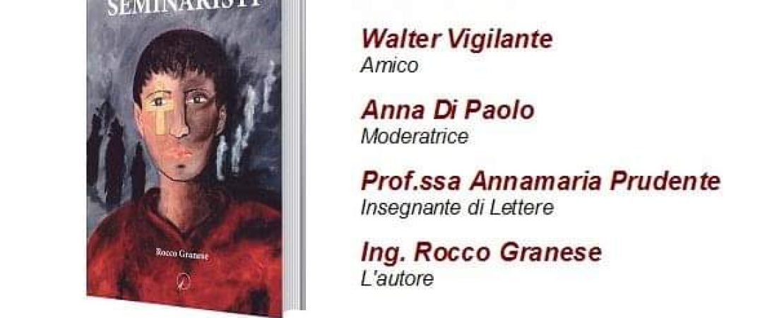 Presentazione del libro “Seminaristi” di Rocco Granese